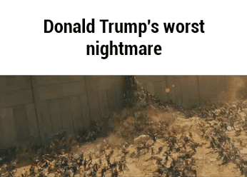 GIF: La peor pesadilla de Donald Trump